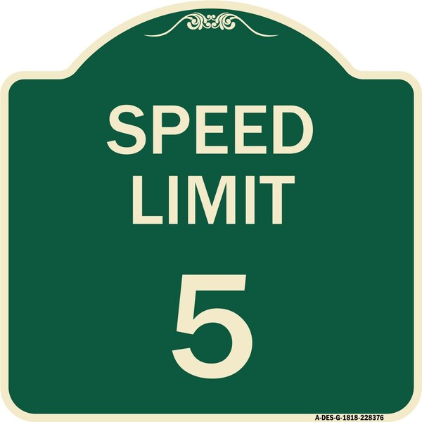 Signmission Speed Regulation Speed Limit 5 Mph Heavy-Gauge Aluminum Architectural Sign, 18" x 18", G-1818-22876 A-DES-G-1818-22876 - main